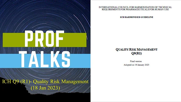 Revised ICH Q9 (R1) Quality Risk Management Guideline | Jan 2023