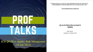 Revised ICH Q9 (R1) Quality Risk Management Guideline | Jan 2023