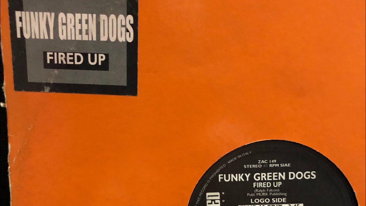 FUNKY GREEN DOGS - FIRED UP - YouTube