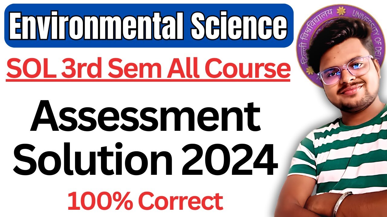 🔥DU SOL Environmental Science Assessment Solution 2024: 3rd Semester All Course!