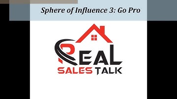 Repeat and Referral Business; Sphere of Inluence 3; Go Pro