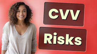 What Can Someone Really Learn from Your Credit Card CVV?