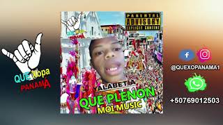 Miniatura del video "YALABETIA QUE PLENON -  MOI MUSIC   #CARNAVALES #ESTRENOS2K20 #AUDIOOFICIAL #QUEXOPAPANAMA"