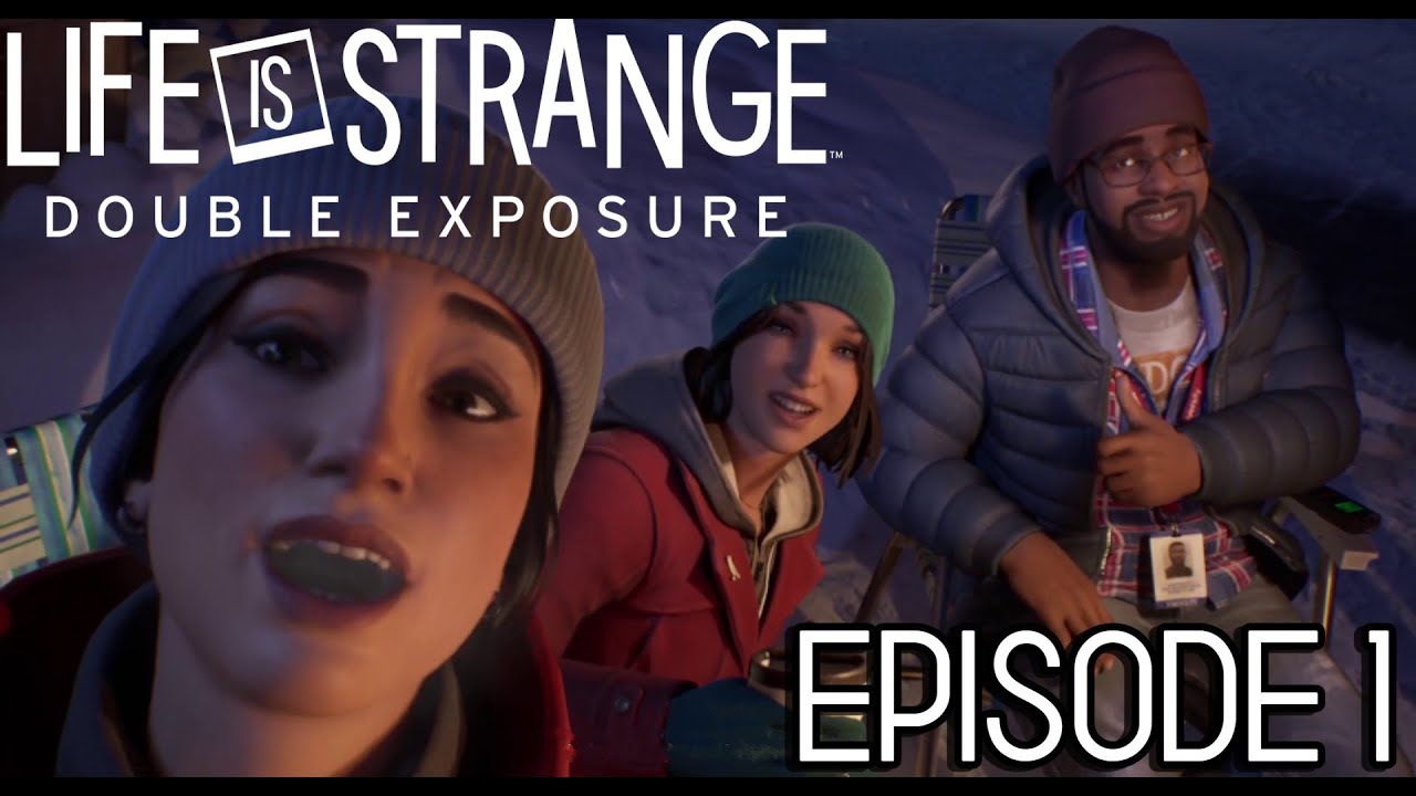 LIFE IS STRANGE DOUBLE EXPOSURE Gameplay Walkthrough Episode 1 Still ...