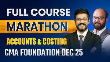 Accounts & Costing Full Course Marathon | CMA Foundation Dec 25 | CMA Fond. Accounts & Costing MCQ