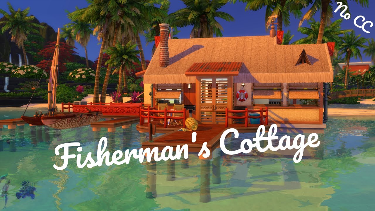 🎣 FISHERMAN'S COTTAGE 🐟 SIMS 4 SPEED BUILD ISLAND LIVING (NO CC) YouTube