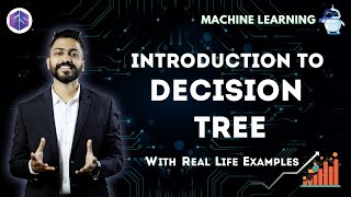 Lec-9: Introduction to Decision Tree 🌲 with Real life examples screenshot 1