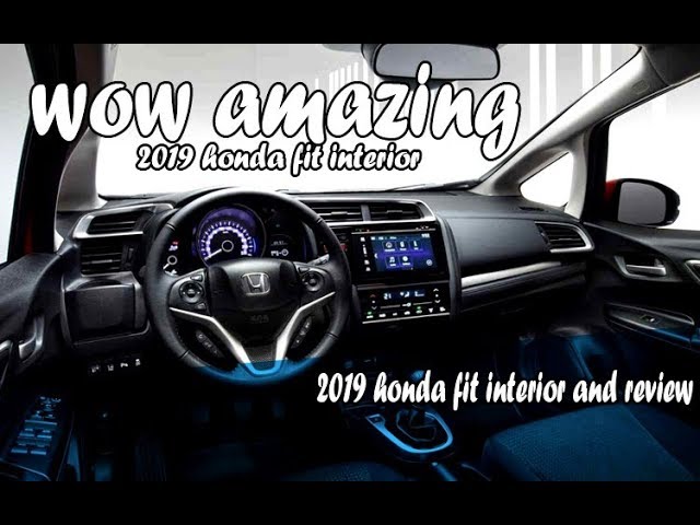 19 Honda Fit Interior Youtube 19 Honda Fit Interior Youtube