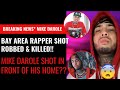 Crazy established bay area rapper mike darole shot  killed while walking his dog outside his home