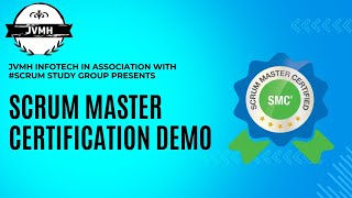 05 Scrum Master Certification Course Demo Scrum Overview