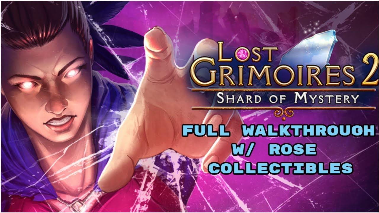 Lost Grimoires 2 Shard Of Mystery Full Walkthrough W All Rose Symbols YouTube lost-grimoires-2-shard-of-mystery-full-walkthrough-w-all-rose-symbols-youtube