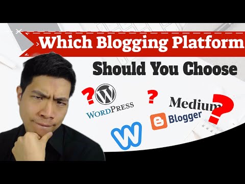 Wordpress vs. Medium vs. Weebly vs. Wix vs. Blogger - Which Blogging Platform Should You Choose