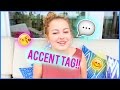 Accent Tag!!