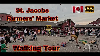 St. Jacobs Farmers' Market | Walking Tour | Woolwich Ontario Canada