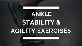 Ankle stability & agility exercises