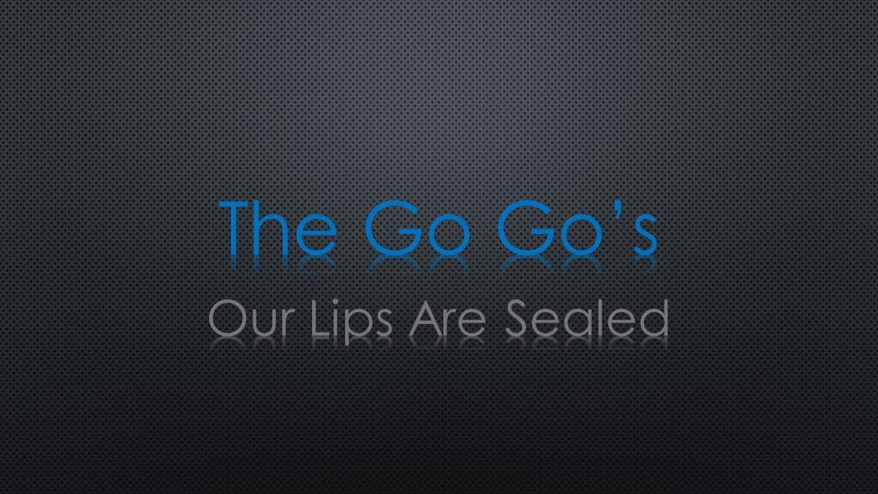 The Go Go's Our Lips Are Sealed Lyrics YouTube