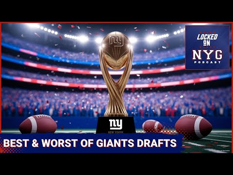 The Best and Worst of Past New York Giants Drafts