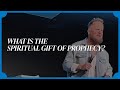 What Is The Gift Of Prophecy? // Pastor Tyler Sterban