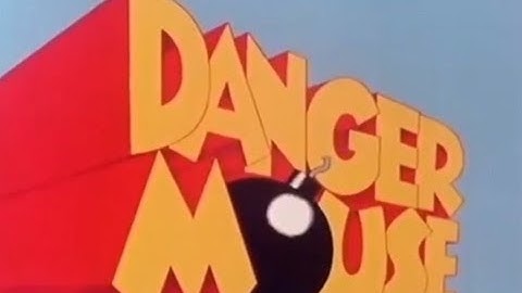 REUPLOAD - Danger Mouse 1981 TV Series Intro