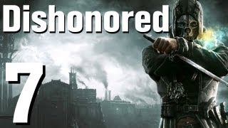 Dishonored Walkthrough Part 7 - Chapter 2