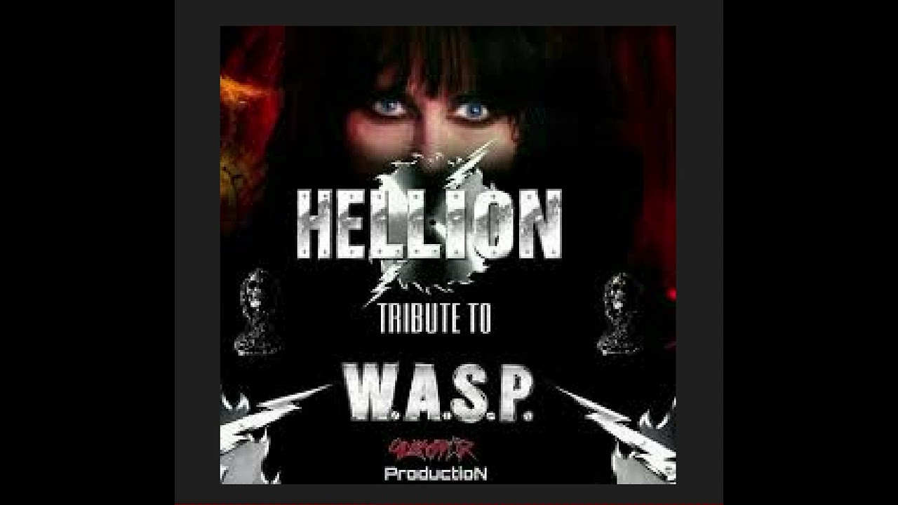 WASP - HELLION ( 80´S HEAVY METAL )