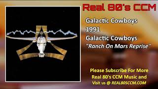 Watch Galactic Cowboys Ranch On Mars Reprise video