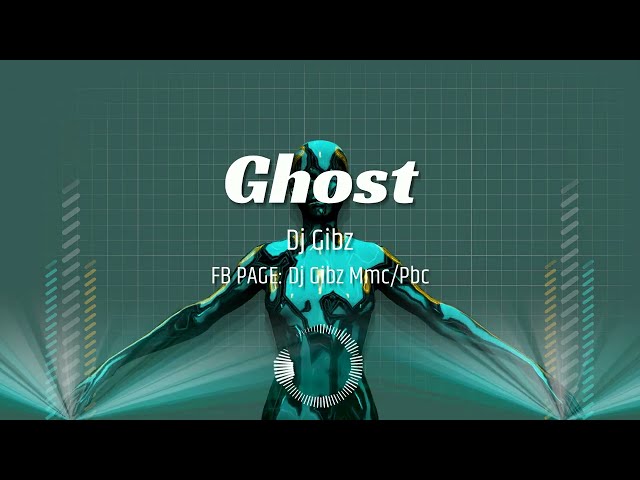 GHOST | Dj Gibz Remix | TikTok Viral Remix class=