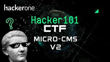 Hacker101 CTF - Micro-CMS v2 (Medium) - Live Walkthrough