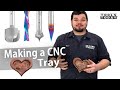 How To CNC Heart Catch All Tray | ToolsToday