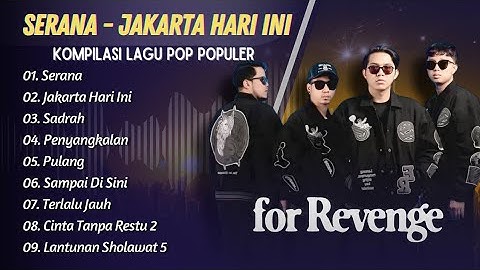 FOR REVENGE FULL ALBUM TERBAIK 2025 (LIRIK) LAGU POP INDONESIA TERBARU 2025 VIRAL TIKTOK