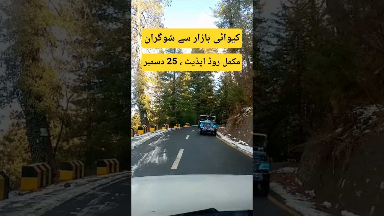 Kiwai To Shogran Complete Road update | Shogran Road Today condition | Shogran valley Snowfall