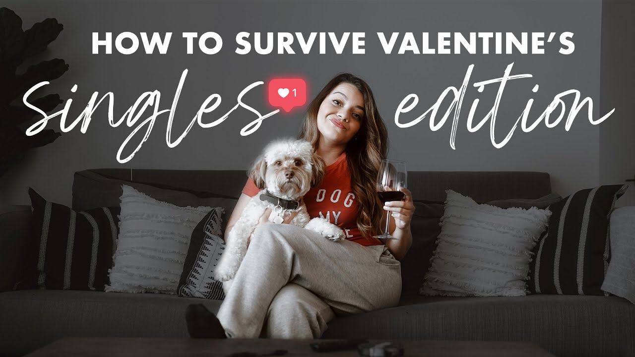 5 Tips to Survive Valentine's Day [SINGLES EDITION] YouTube