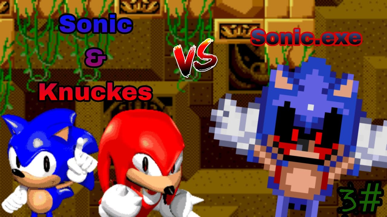 Sonic & Knuckles VS Sonic.exe 3# - YouTube