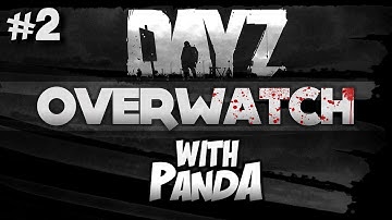 Deploy Gyrocopter! - DayZ Overwatch - Part 2