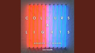Colours & Lights (Extended Mix)