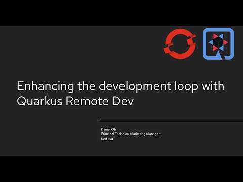 Enhancing the development loop with Quarkus Remote Dev