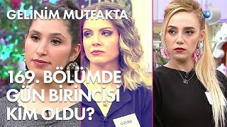 Gelinim Mutfakta 169. Bölümde Gün Birincisi Kim Oldu?
