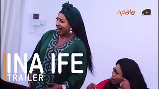 Ina Ife Yoruba Movie 2022 Now Showing On ApataTV+