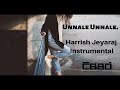 Unnale unnale Instrumental - Harrish Jeyaraj