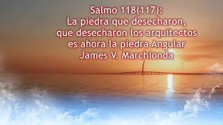 Miniatura de "Salmo 118(117): La piedra que desecharon, que desecharon los arquitectos  - James V. Marchionda"