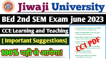 Jiwaji BEd 2nd SEM CC1: Important Questions Exam june 2023 | 100% प्रशन यहीं से #nkhelp #jiwaji