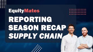 Breaking down the supply chain - Apple, Maersk, Home Depot & more | Quartr Reporting Season