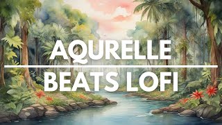 Groove Oasis: Beats Lofi Harmony | Relaxing Beats Mix | Aquarelle by Qube