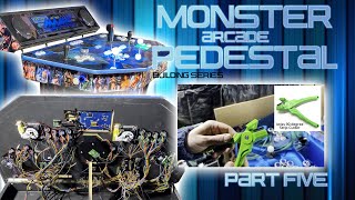 Arcade Pedestal Monster Build - Part 5 of 6:  'Electronics' by TheDanielSpies_Arcades 9,728 views 2 years ago 31 minutes