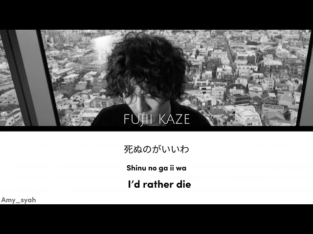 Shinunoga E-Wa - Fujii Kaze  Lyrics [JPN/ROM/ENG] class=