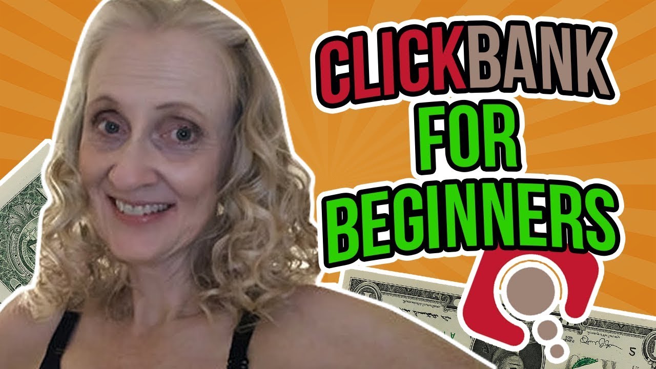 Clickbank Affiliate Marketing Training For Beginners - Make Money ...