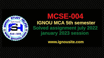 IGNOU MCSE-004 solved assignment July-January 2022-23 Download || MCA 5th semester solved assignment