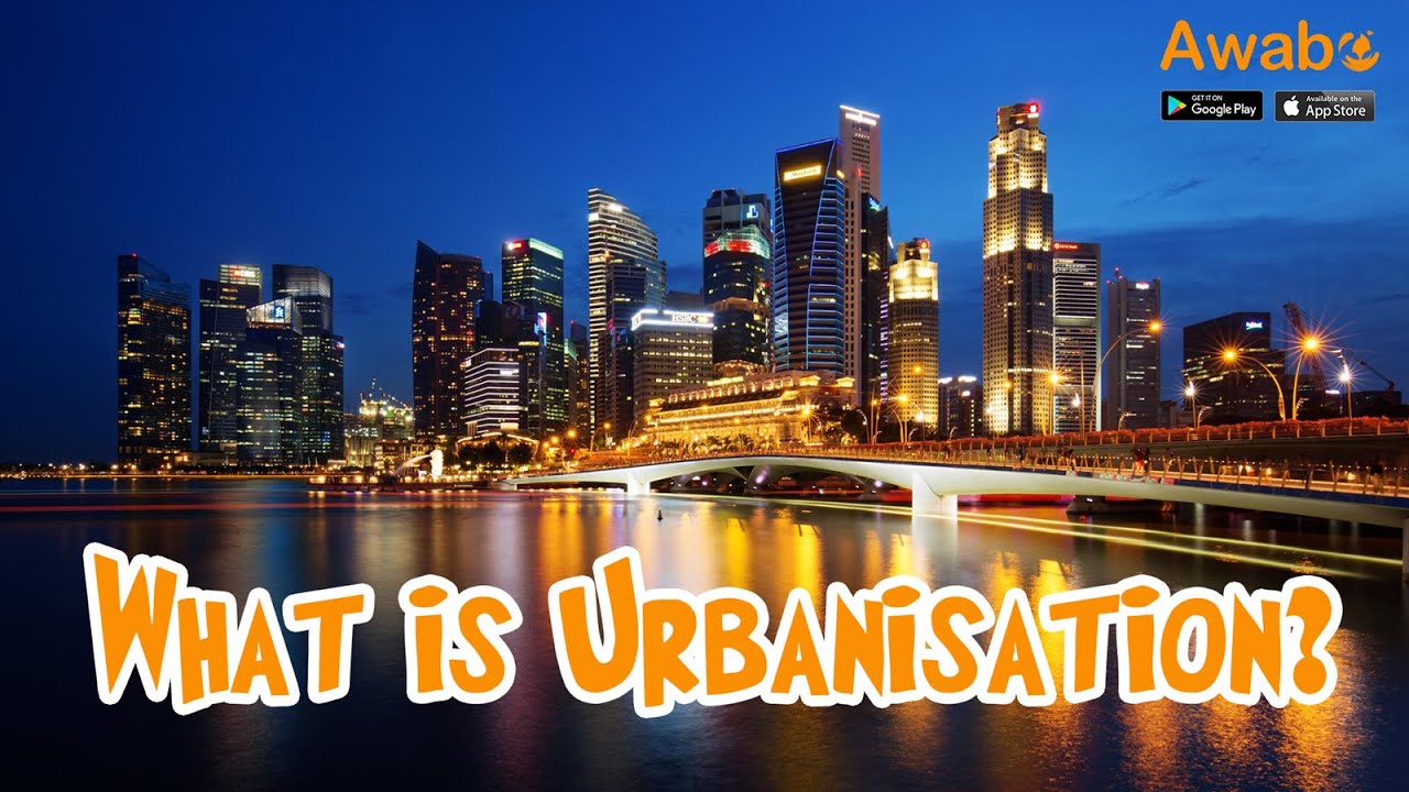 What is urbanisation?