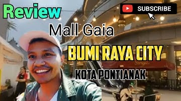 Gaia Mall Yang Berada Di Kubu Raya Pontianak |KalBar