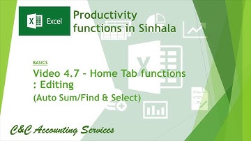 MS Excel - in Sinhala - Video 4.7 -  Home tab functions : Editing (Basic)